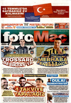 FOTOMAÇ 15 Temmuz 2026 gazete manşeti