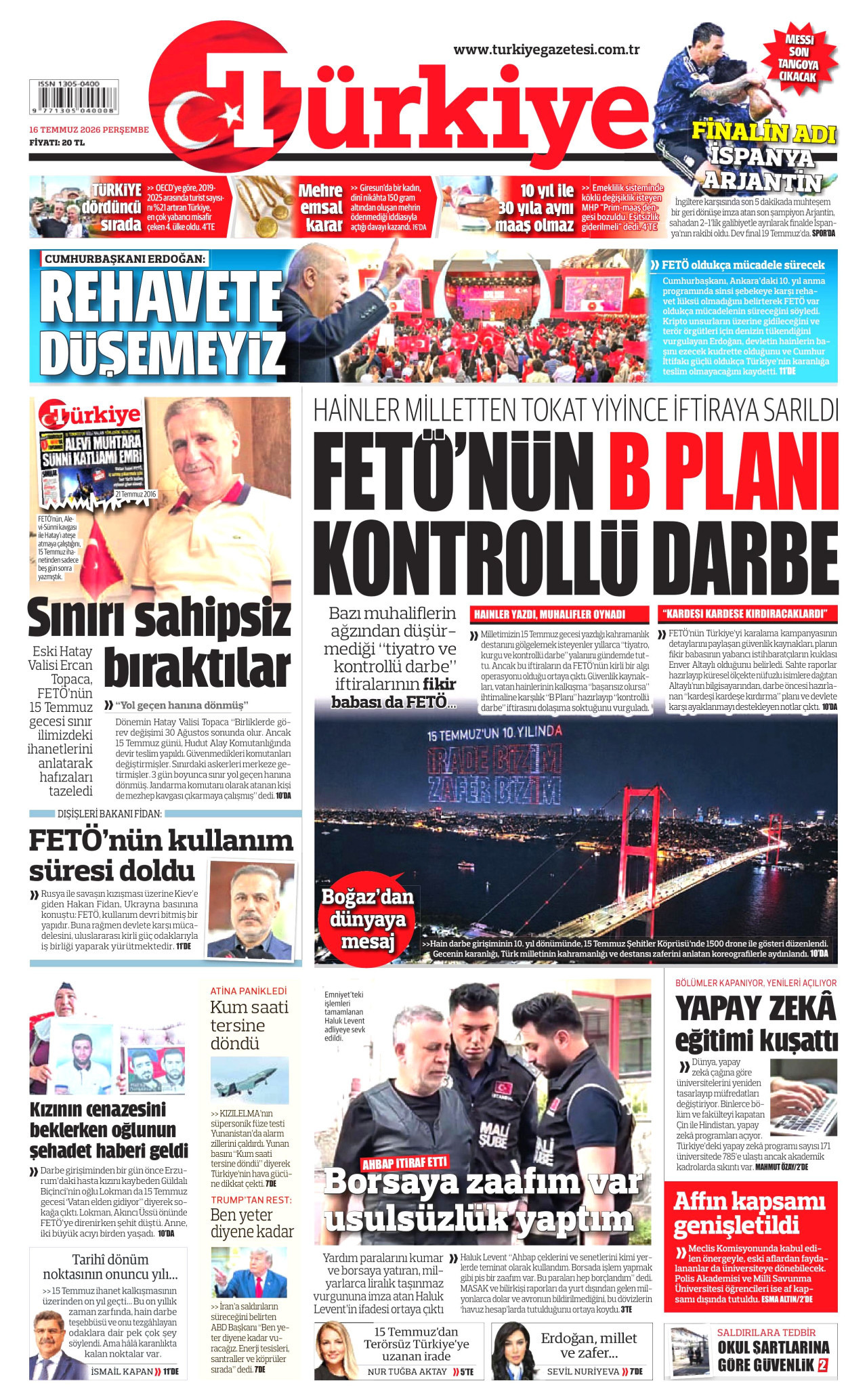 TÜRKİYE GAZETESİ gazetesinin 16 Temmuz 2026 tarihli birinci sayfası